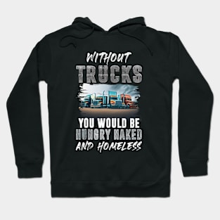 Proud Truck Driver Funny Trucker Hoodie